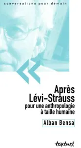 Après Lévi-Strauss