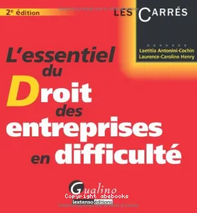 L'essentiel du droit des entreprises en difficulté