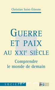 Guerre et paix au XXIe siècle