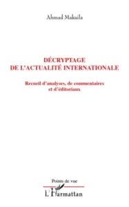 Décryptage de l'actualité internationale