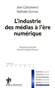 L'industrie des médias à l'ère numérique