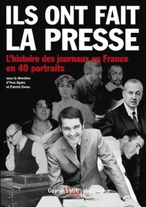 Ils ont fait la presse