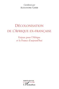 Décoloisation de l'Afrique Ex-Française