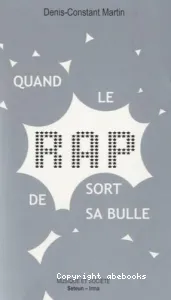 Quand le rap sort de sa bulle