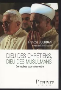 Dieu des chrétiens, dieu des musulmans