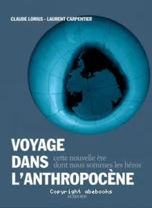 Voyage dans l'anthropocène