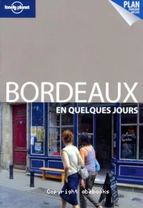 Bordeaux en quelques jours