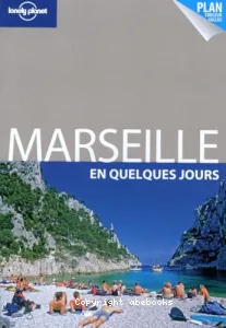 Marseille en quelques jours