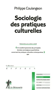 Sociologie des pratiques culturelles