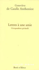 Lettres à une amie