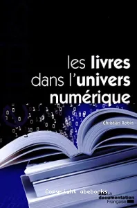 Les livres dans l'univers numérique