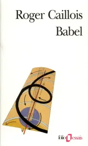 Babel ; précédé de Vocabulaire esthétique