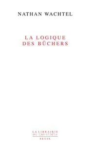 La logique des bûchers