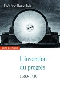 L'invention du progrès