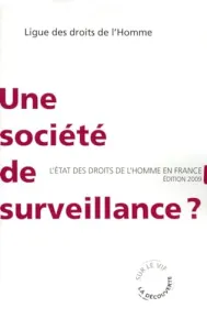 Une société de surveillance ?