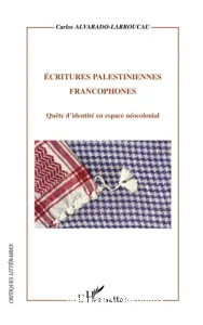 Ecritures palestiniennes francophones