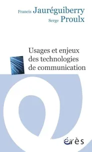 Usages et enjeux des technologies de communication