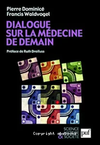 Dialogue sur la médecine de demain