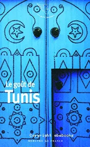 Le goût de Tunis