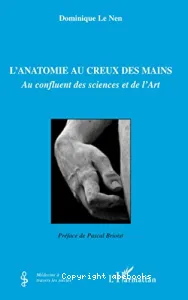 L'anatomie au creux des mains