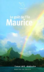 Le goût de l'île Maurice