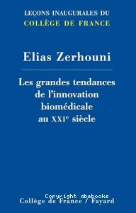 Les grandes tendances de l'innovation biomédicale au XXIe siècle