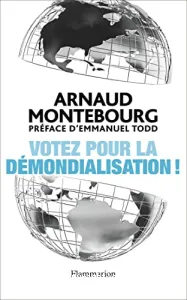 Votez pour la démondialisation !