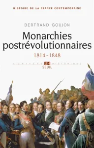 Monarchies postrévolutionnaires, 1814-1848