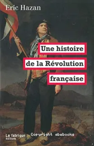 Une histoire de la Révolution française