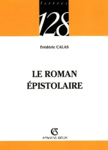 Le roman épistolaire