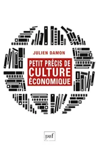 Petit précis de culture économique