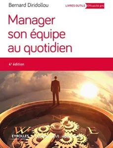 Manager son équipe au quotidien