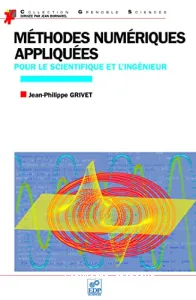 Méthodes numériques appliquées pour le scientifique et l'ingénieur