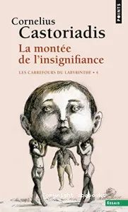 La montée de l'insignifiance