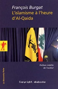 L'islamisme a l'heure d'Al-Qaida