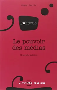 Le pouvoir des médias