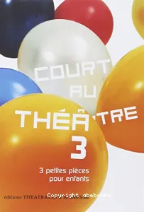 Court au théâtre. 3