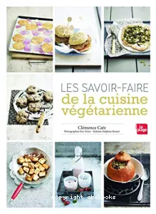 Les savoir-faire de la cuisine végétarienne