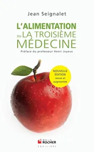 L'alimentation ou La troisième médecine