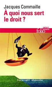 A quoi nous sert le droit ?