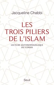 Les trois piliers de l'islam