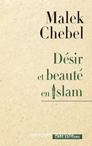 Désir et beauté en islam