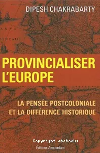 Provincialiser l'Europe