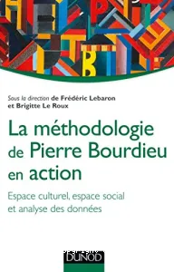 La méthodologie de Pierre Bourdieu en action