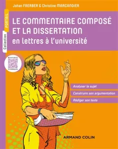 Commentaire composé et la dissertation en lettres à l'université (Le)