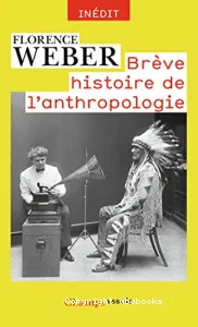 Brève histoire de l'anthropologie