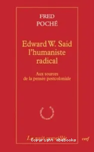 Edward W. Said, l'humaniste radical