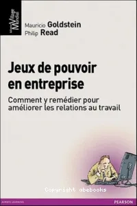 Petits jeux de pouvoir en entreprise