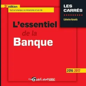 L'essentiel de la banque