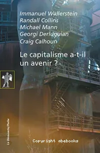 Le capitalisme a-t-il un avenir ?